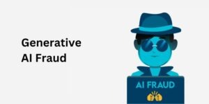 generative AI fraud